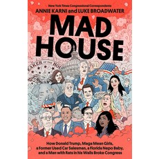 (영문도서) Mad House: How Donald Trump Maga Mean Girls a Former Used Car Salesman a Flo... Hardcover, Random House, English, 9780593731260