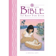 (영문도서) The Lion Bible to Keep for Ever: A Special Gift Hardcover, Lion Children's Bks