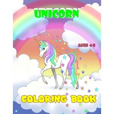 Unicorn Coloring Book Ages 4-8: Lots of Nice Unicorn Pictures - Perfect Christmas Coloring Book Paperback, Independently Published, English, 9798557830713