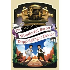 The Wonderful Baron Doppelganger Device Hardcover, Amberjack Publishing, English, 9781944995515