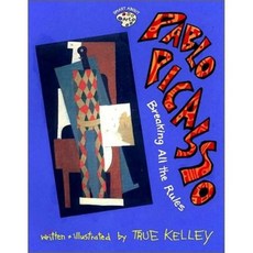 Pablo Picasso: Breaking All the Rules: Breaking All the Rules, Grosset & Dunlap