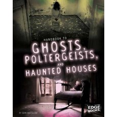 Handbook to Ghosts Poltergeists and Haunted Houses Hardcover, Capstone Press