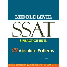 (영문도서) SSAT Absolute Patterns 8 Practice Tests Middle Level Paperback, Independently Published, English, 9781793003331