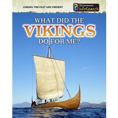 What Did the Vikings Do for Me? Library Binding, Heinemann Educational Books