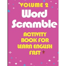 Activity Book For Learn English Fast -Word Scramble -Volume 2 Paperback, Independently Published
