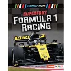 (영문도서) Superfast Formula 1 Racing Library Binding, Lerner Publications (Tm), English, 9781541577220