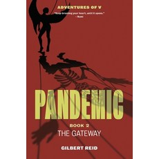 Pandemic Book 2: The Gateway Paperback, Twin Rivers Productions, English, 9781777158033