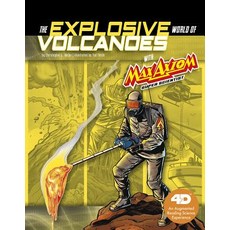 The Explosive World of Volcanoes with Max Axiom Super Scientist: 4D an Augmented Reading Science Exp... Hardcover, Capstone Press