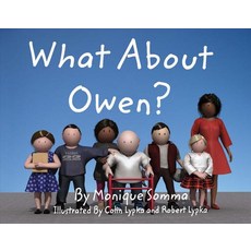What about Owen? Volume 1 Paperback, Bookbaby, English, 9781483566825