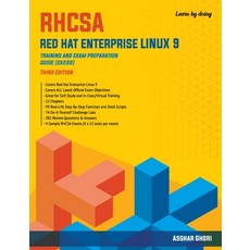 (영문도서) RHCSA Red Hat Enterprise Linux 9: Training and Exam Preparation Guide (EX200) Third Edition Paperback, Endeavor Technologies, English, 9781775062165