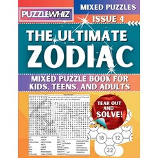 (영문도서) The Ultimate Zodiac Mixed Puzzle Book for Kids Teens and Adults: 16 Types of... Paperback, Puzzlewhiz, English, 9798330389179