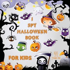 I Spy Halloween Book for Kids Ages 2-5: A Fun Activity Spooky Scary Things & Other Cute Stuff Guessi... Paperback, Booktivity, English, 9786865891687