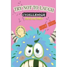 The Try Not to Laugh Challenge Joke Book-Halloween Edition: A Halloween Trick or Treat Edition Inter... Paperback, Independently Published, English, 9798694376815