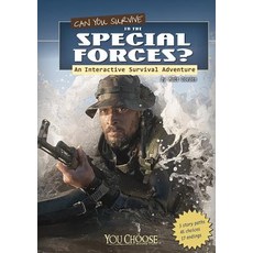 Can You Survive in the Special Forces?: An Interactive Survival Adventure Library Binding, Capstone Press