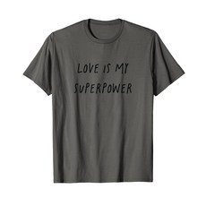 Love Is My Superpower Kind Positive Teacher T-Shirt 사랑은 나의 초능력 친절한 긍정적인 교사 티셔츠입니다