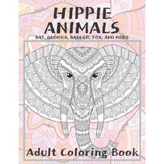 Hippie Animals - Adult Coloring Book - Bat Quokka Badger Fox and more Paperback, Independently Published