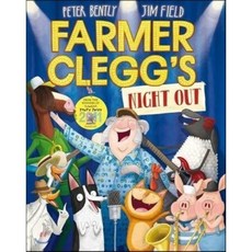 Farmer Clegg's Night Out, Macmillan Children's Books