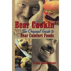 Bear Cookin': The Original Guide to Bear Comfort Foods Paperback, Routledge, English, 9781138964457