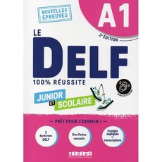 Le Delf Junior et Scolaire A1 100% Reussite (+ didierfle.app), Editions Didier