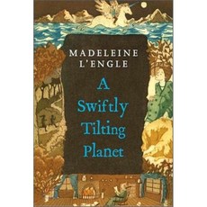 Swiftly Tilting Planet:Wrinkle in Time #4, St.Martin's