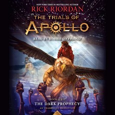 The Trials of Apollo Book Two The Dark Prophecy:, Tarah DeWitt