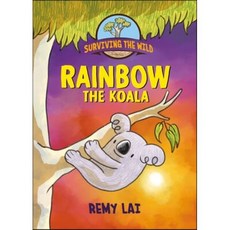 Surviving the Wild: Rainbow the Koala, Henry Holt & Company
