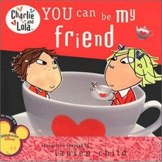 Charlie and Lola : You Can Be My Friend, Grosset & Dunlap