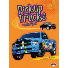 (영문도서) Pickup Trucks on the Move Paperback, Lerner Classroom, English, 9780761361183