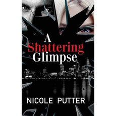 A Shattering Glimpse: A twisted romantic thriller Paperback, National Library of South A..., English, 9781990989681