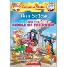Geronimo Thea Stilton 28 : Thea Stilton and the Riddle of the Ruins, Scholastic