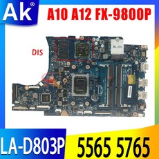 LA-D803P Dell piron 5565 5765 노트북 마더 보 AMD A10 A12 FX-9800P CPU 메인 UMA DIS CN-0N7GMF 0R1WJH, [06] DIS FX-9800