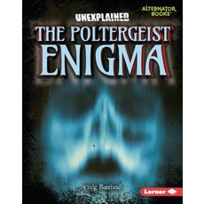 (영문도서) The Poltergeist Enigma Library Binding, Lerner Publications (Tm), English, 9781541562851
