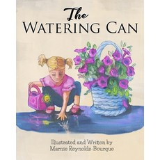 The Watering Can Paperback, Independently Published, English, 9781703712704