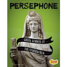 Persephone: Greek Goddess of the Underworld Hardcover, Capstone Press