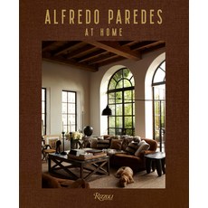 (영문도서) Alfredo Paredes at Home Hardcover, Rizzoli International Publi..., English, 9780847845323