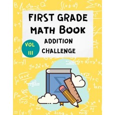 First Grade Math Book Addition Challenge: Math Workbooks -1st & 2nd Grade Math - Math Drills - Addit... Paperback, Milestone Publish, English, 9789493119215
