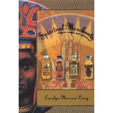 (영문도서) Spiritual Merchants: Religion Magic and Commerce Paperback, University of Tennessee Press, English, 9781572331105