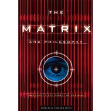 (영문도서) The Matrix and Philosophy: Welcome to the Desert of the Real Paperback, Open Court, English, 9780812695021