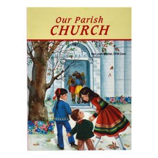 (영문도서) Our Parish Church Paperback, Catholic Book Publishing, English, 9780899424996