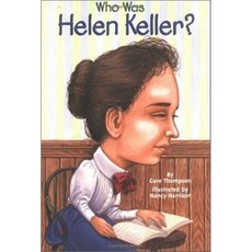 Who Was Helen Keller?:, Grosset & Dunlap