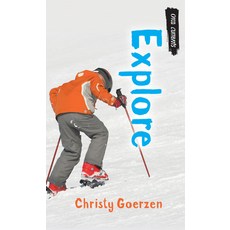 (영문도서) Explore Paperback, Orca Book Publishers, English, 9781554691197
