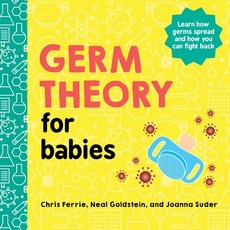 Germ Theory for Babies Board Books, Sourcebooks Explore, English, 9781728234076
