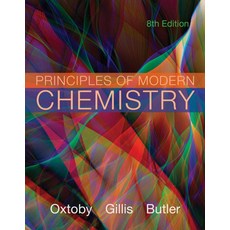 Principles of Modern Chemistry, H. Gillis(저),Cengage.., Cengage