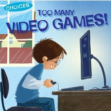 (영문도서) Too Many Video Games! Library Binding, Windmill Books, English, 9781508197461