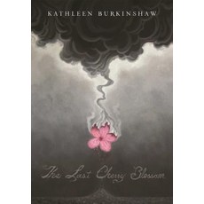 (영문도서) The Last Cherry Blossom Hardcover, Sky Pony, English, 9781634506939
