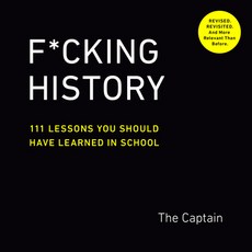 (영문도서) F*cking History: 111 Lessons You Should Have Learned in School Paperback, Tarcherperigee