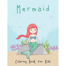 Mermaid Coloring Book for Kids: A Mythical Fantasy Coloring Book for Kids Ages 4-8 Cute Creative Ch... Paperback, Pro Only1million, English, 9780785035459