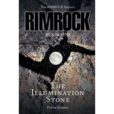 Rimrock: The Illumination Stone Paperback, Page Publishing, Inc