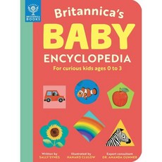 Britannica's Baby Encyclopedia: For Curious Kids Ages 0 to 3, Britannica Books