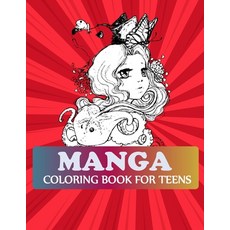 Manga Coloring Book For Teens: Manga Portrait Coloring Book Paperback, Independently Published, English, 9798585390982